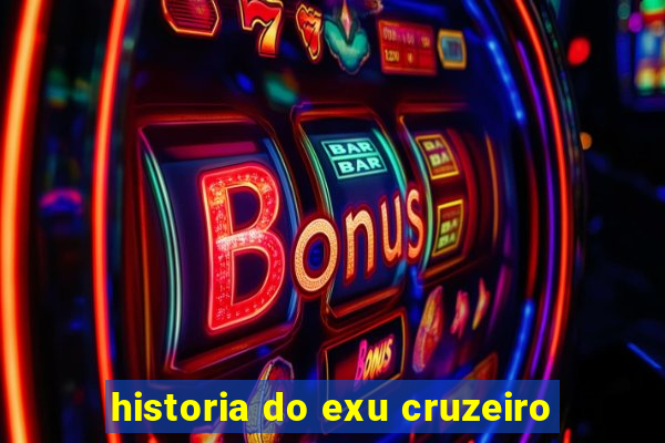 historia do exu cruzeiro